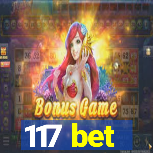 117 bet